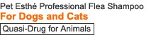 Pet Esth&eacute; Professional Flea Shampoo For Dogs & Cats Quasi-Drug for Animals